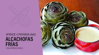 ¿CÓMO PREPARAR ALCACHOFAS Receta Alcachofas Frías [upl. by Tarrant]