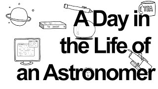 A Day In The Life Of An Astronomer [upl. by Aneloc]