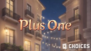 Plus One • Heart to Heart [upl. by Annovahs]