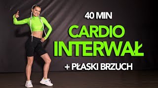 CARDIO INTERWAŁ  TRENING SPALAJĄCY TKANKĘ TŁUSZCZOWĄ   PŁASKI BRZUCH [upl. by Siderf]