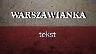 Warszawianka  tekst [upl. by Buyers582]