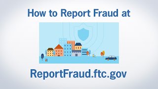 How to Report Fraud at ReportFraudftcgov  Federal Trade Commission [upl. by Yrneh]