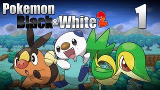 Pokémon Black amp White 2  Episode 1 [upl. by Oivat]