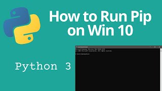 How to Run PIP install From Windows 10 Command Prompt To Install Python Packages [upl. by Howlond]