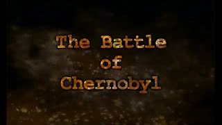 The Battle of Chernobyl  Full Documentary [upl. by Yardna]