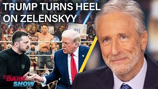 Jon Stewart on Trump’s Heel Turn on Zelenskyy In Favor of Putin’s New World Order  The Daily Show [upl. by Romaine]