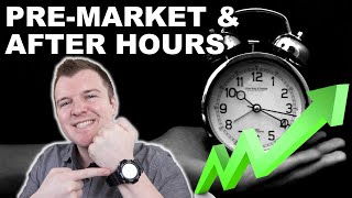 How to Trade PreMarket amp After Hours  Extended Hours Trading Explained [upl. by Maer]