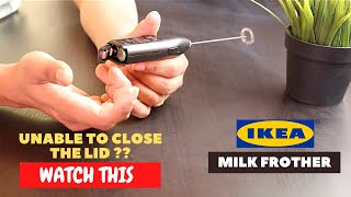 IKEA Milk Frother Battery Installation and Trick To Close the Lid [upl. by Haronid236]