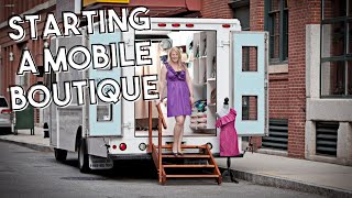 How I Built a Successful Mobile Boutique [upl. by Selym]