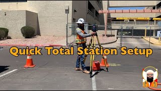 Surveying Quick Total Station Setup [upl. by Klump]