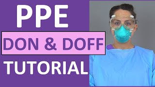 PPE Training Video Donning and Doffing PPE Nursing Skill [upl. by Fink]