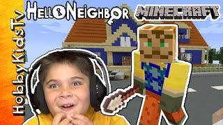 Minecraft HELLO NEIGHBOR PC Video with HobbyKids [upl. by Cletis]