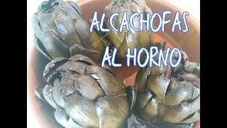 ¡Encontré el Secreto de las Alcachofas al Horno SUPER JUGOSAS [upl. by Blau73]