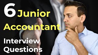 6 Common Junior Accountant Interview Questions And Answers [upl. by Nnazus766]