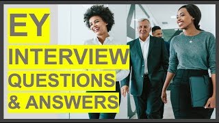 EY Ernst amp Young Interview Questions And Answers How To PASS your EY Interview [upl. by Idnym]