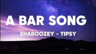 A Bar Song Tipsy  Shaboozey  1 Hour LoopLyrics [upl. by Drislane841]