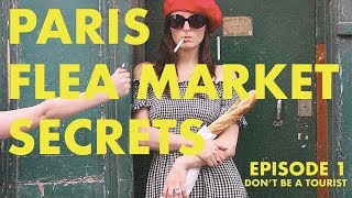 Flea Market Secrets  A Guide to Unknown Paris  Episode 1 [upl. by Townsend]