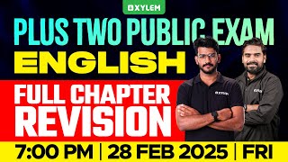 Plus Two Public Exam English  Full Chapter Revision  Xylem Plus Two [upl. by Eelymmij]