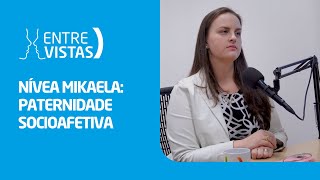 Paternidade Socioafetiva  EntreVistas [upl. by Greyso]