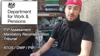 ★ PIP ADVICE Assessment Mandatory Reconsideration Tribunal My Experience with Disabled Benefits [upl. by Yttiy]