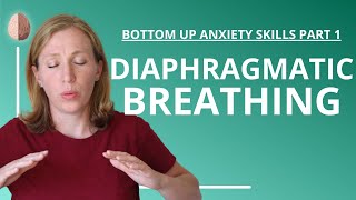 Diaphragmatic Breathing Anxiety Skills 12 [upl. by Farrish]