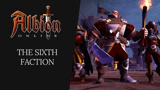 Albion Online  The Sixth Faction [upl. by Cramer759]