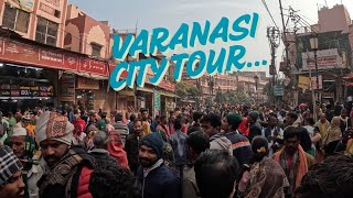 Varanasi City Tour [upl. by Smada]